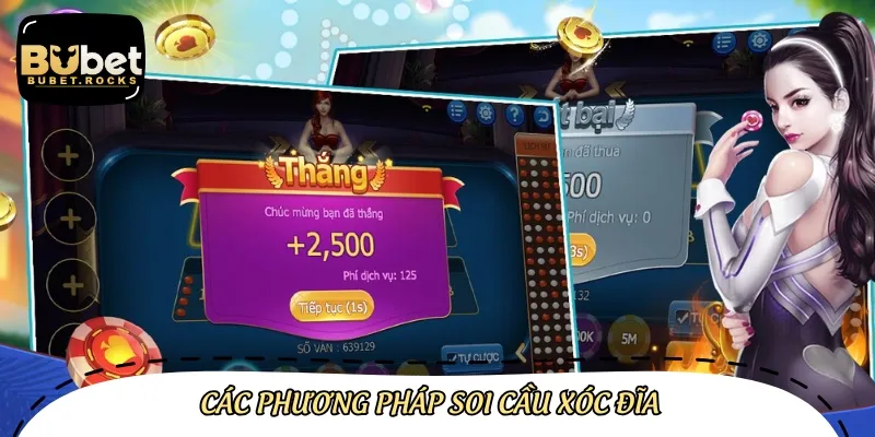 Có nhiều cách soi cầu trong Xóc đĩa mà anh em có thể áp dụng
